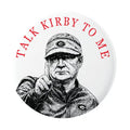 Talk Kirby To Me Georgia Game Day Buttons