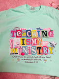 Teaching Is My Ministry T-Shirt