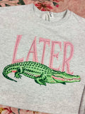 Later Gator Bling Sweatshirt