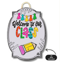 Bright Bloom Welcome to Our Class Door Hanger