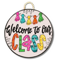 Welcome to Our Class Bright Door Hanger