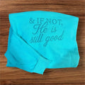Simply You God Is Good Embroidered Crewneck