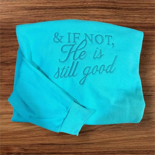 Simply You God Is Good Embroidered Crewneck